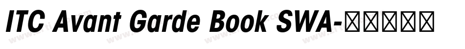 ITC Avant Garde Book SWA字体转换